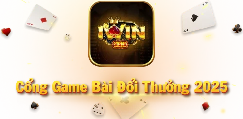 Cổng Game Iwin 18 cổng game B52