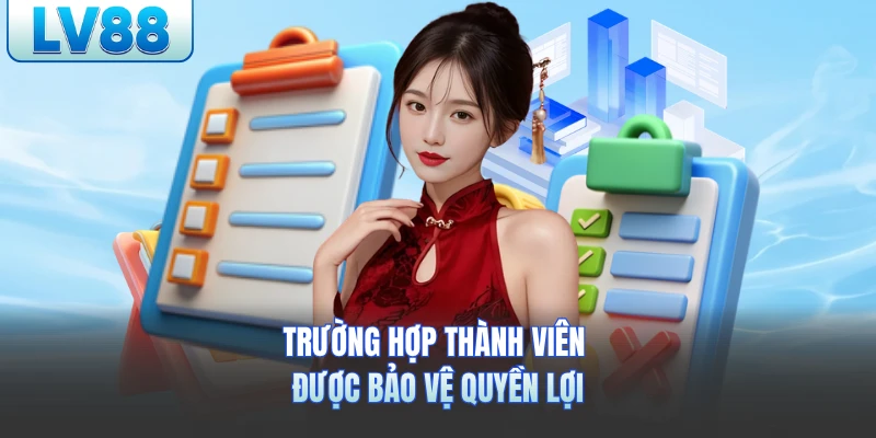 Trường hợp thành viên được bảo vệ quyền lợi